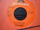 pep brown is it all over polydor deep soul usa 45 orig