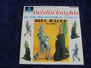 Bill Haley & His Comets - Twistin' Knights 1962 UK LP COLUMBIA 1st