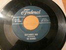 R & B 45 THE DOMINOES SIXTY MINUTE MAN ON FEDERAL STRONG VG to vg+ LATER PRESS