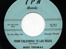 HEAR - Rare Garage 45 - Mike Thomas - From California To Las Vegas - TPA #63 625