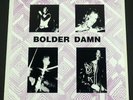 Bolder Damn - Mourning LP  Rockadelic Records RRLP 3.5