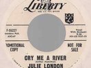 JULIE LONDON NM Cry Me A River / It's A Blue World 1959 US LIBERTY WL PROMO 45