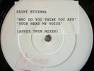 St Etienne (APHEX TWIN mixes) white label promo, 