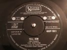 The Exciters ?– Tell Him Vinyl 7