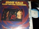 EDDIE GALE : BLACK RHYTHM HAPPENING LP BLUE NOTE/LIBERTY  BST 84320 USA