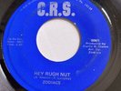 Rare Funk Record. Zodiacs, Hey Rugh Nut /Don’t Change On Me. CRS