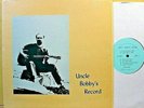 ROBERT GEBELEIN - Uncle Bobby's Record - '74 PRIVATE NM moody loner folk LP