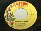 PACHITO CON NELSON VIVO Y SUS MARLINS / YO QUIERO SER BATMAN,LA BAMBITA/ 45RPM