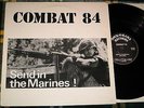 COMBAT 84 Send in the marines LP 1984 ORIGINAL Oi Punk ENGLAND condemned