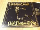 CHRISTIAN DEATH - ONLY THEATRE OF PAIN LP RARE 1982 US 1ST PRESS L.A. PUNK GOTH