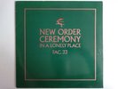 NEW ORDER CEREMONY IN A LONELY PLACE FACTORY FAC 33 JOY DIVISION NEW WAVE