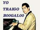 ALFREDO LINARES Y SU S-Yo Traigo Boogaloo VINYL NEUF