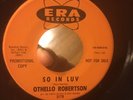 Othello Robertson Come On Home / So In Love Rare Era Promo 45 Northern Soul OG