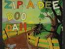 BOB B. SOXX & BLUE JEANS: Zip-a-dee Doo-dah LP (Mono, drill hole, sm tears @ o