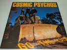 Cosmic Psychos Go The Hack LP Original