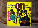 Miles Davis “On the Corner” LP 1972 Jazz Rock Funk J McLaughlin, H Hancock NM