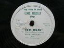 ELVIS PRESLEY 78 RPM TOO MUCH / PLAYING FOR KEEPS  TOP TUNE IN STATE