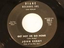 JOHN KERBY Get Hot Or Go Home / Melinda DIANE Memphis Rockabilly Stan Kessler