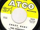 NORTHERN SOUL  COASTERS ATCO 6379 CRAZY BABY   VG +   SUPER RARE