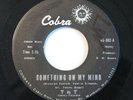 Modern Soul 7” T & T - SOMETHING ON MY MIND/BETCHA BY GOLLY WOW on COBRA RECORDS