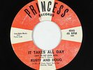Rockabilly Cajun 45 - Rusty & Doug (Kershaw) - It Takes All Day - Princess - VG+