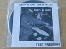 DEATH IN JUNE - live in hellas - 7'- test pressing