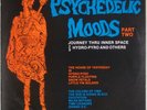 PSYCHEDELIC MOODS: Part Two US CICADELIC 976 Hydro Pyro Psych LP Vinyl