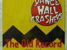 Dance Hall Crashers - The Old Record (1989-1992) 1996 US LP W/SHRINK SKA