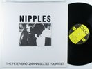 PETER BROTZMANN Nipples CALIG LP VG+ germany **