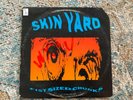 Skinyard Fist Sized Chunks (1990) Vinyl Record [LP] Early Grunge