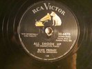 78 : RCA VICTOR 20 6870-ELVIS PRESLEY-ALL SHOOK UP THAT'S WHERE THE HEARTACHES