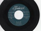 Five Chances 45 Tell Me Why/My Days Are Blue FEDERAL orig doowop VG 648
