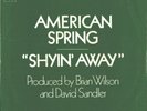 AMERICAN SPRING--PICTURE SLEEVE + 45-(SHYIN' AWAY)--PS-PIC--SLV