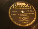 ROSETTA THARPE & LUCKY MILLINDER - I WANT A TALL SKINNY PAPA/ SHOUT SISTER SHOUT