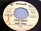 Birdie Green - PROMO - How Come + Tremblin' (1962 FUNK/SOUL) GREAT AUDIO