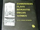 BERJ ZAMKOCHIAN PLAYS ROMANTIC ORGAN WORKS-CLASSICAL-MS145-SEALED LP