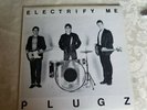 THE PLUGZ   ELECTRIFY ME   LA PUNK   ORIGINAL 1ST  PRESS BLACK LABELS   RARE