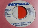 JAYWAX,   LESLIE BUTLER  STRANGE COMPULSION  7'' VG+