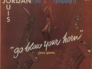 Louis Jordan Go Blow Your Horn vinyl LP album record French SLP-4007 SCORE