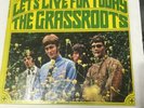 Grass Roots Let’s Live For Today Lp