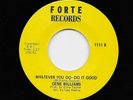 Gene Williams - Whatever You Do Do It Good / Don't Let Your Love Fade Away 1111