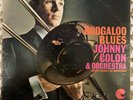 Johnny Colon Boogaloo Blues Cotique Mono Original