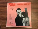 NARCISO MARTINEZ LP*POLKAS VALSES Y REDOVAS CON*IDEAL RECORDS ILP-106*MUY RARO