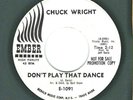 Northern Soul 45  Chuck Wright Ember 1091 * Promo*