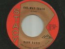 ROCKABILLY - HANK DAVIS - ONE WAY TRACK / REAL SOON  - MINT-   HEAR - 1960 STACY