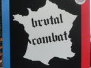 BRUTAL COMBAT L'Enfer C'est Le Paradis LP 12
