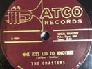 78 DOO WOP   THE COASTERS   One Kiss Led To Another / Brazil     VG++