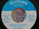 HEAR Bill Wright 45 Innocent Bystander / A Man In Love EX modern soul R&B
