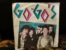 The Go Go's - We Got the Beat/How Much More - 7