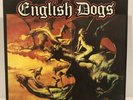 English Dogs - Forward Into Battle - 1986 Vinyl Pressing